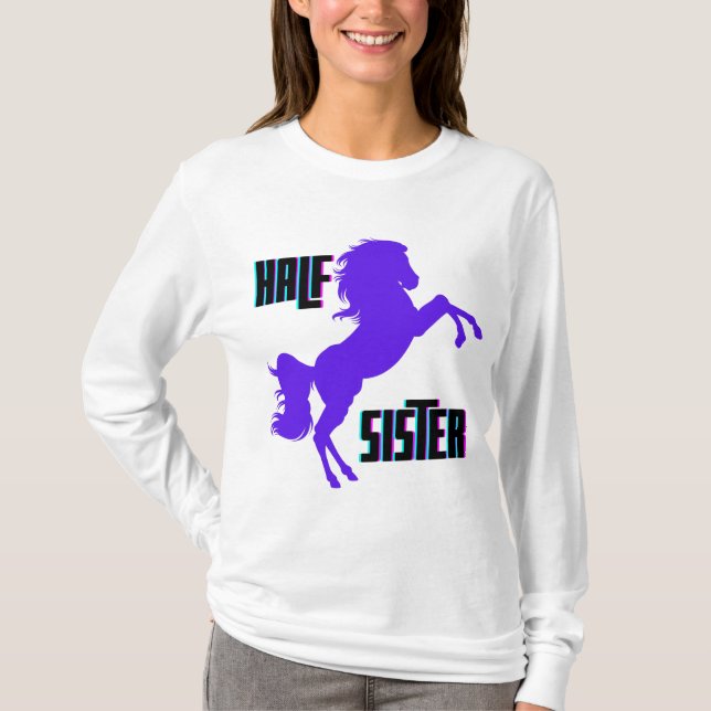 Half Sister Purple Pony Sibling T-Shirt (Front)