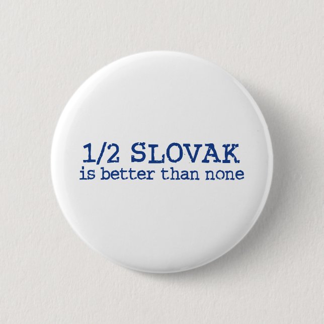 Half Slovak Button (Front)