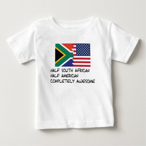 Half South African Completely Awesome Baby T_Shirt