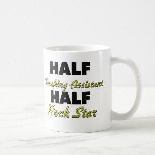 Half Teaching Assistant Half Rock Star Coffee Mug