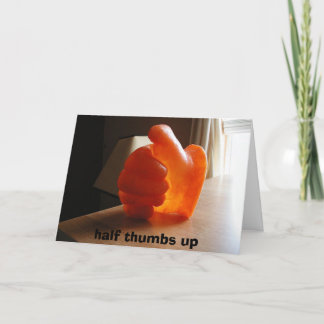 Half thumbs up card