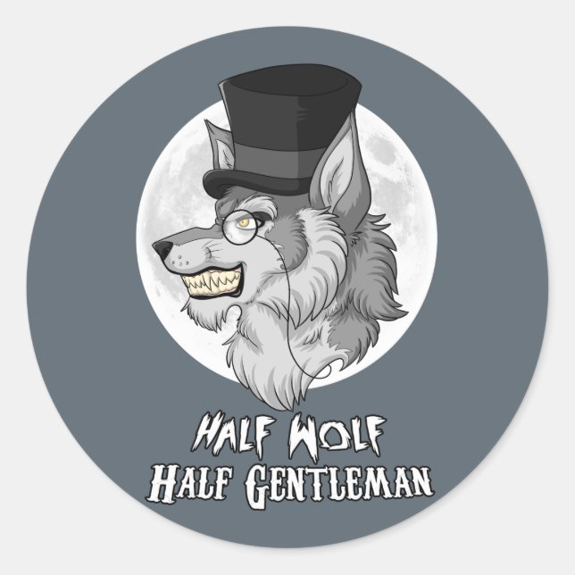 Half Wolf Half Gentleman Classic Round Sticker (Front)