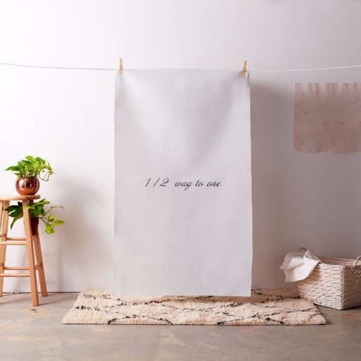 Halfway to One Banner Fabric