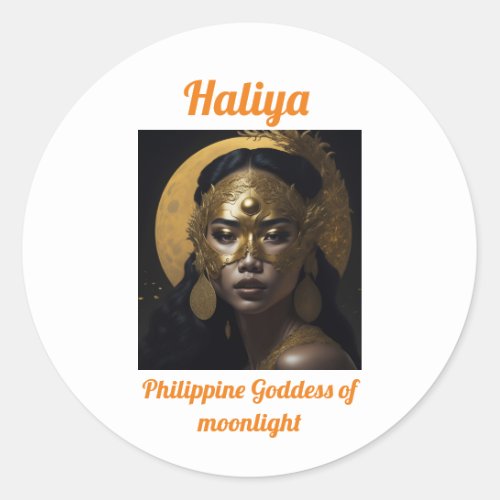 Haliya _ Philippine Goddess of Moonlight Classic Round Sticker