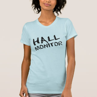 Hall Monitor Black T-Shirt
