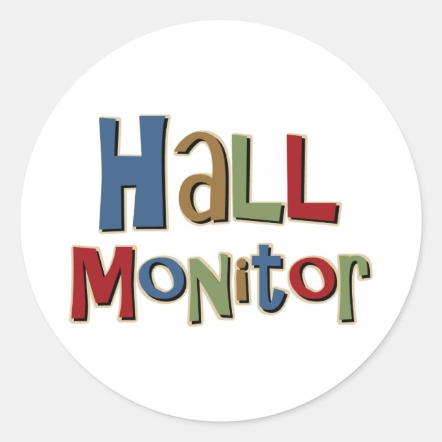 Hall Monitor Colorful Classic Round Sticker (Front)