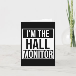 Hall Monitor Gift Byck To School Student Card