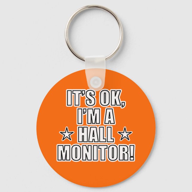 Hall Monitor Keychain (Front)