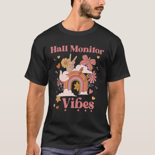 Hall Monitor Vibes School Groovy Retro Boho Rainbo T_Shirt