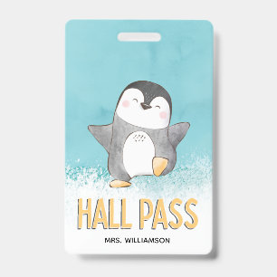 Hall Pass Cute Penguin Classroom Teacher Badge