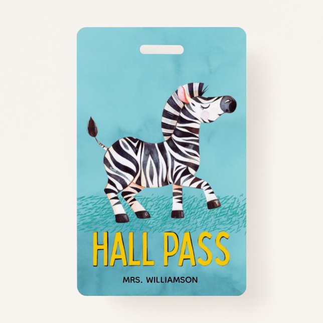 Hall Pass Cute Zebra Classroom Teacher Badge (Front)