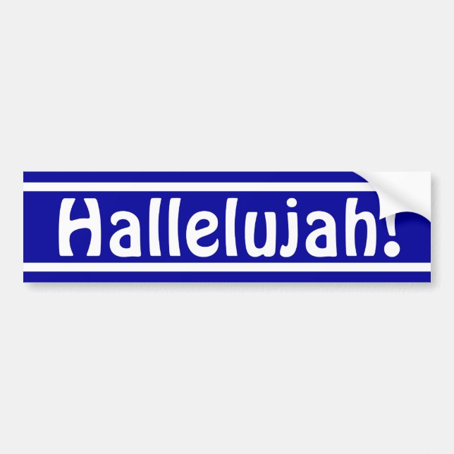 Hallelujah! Bumper Sticker (Front)