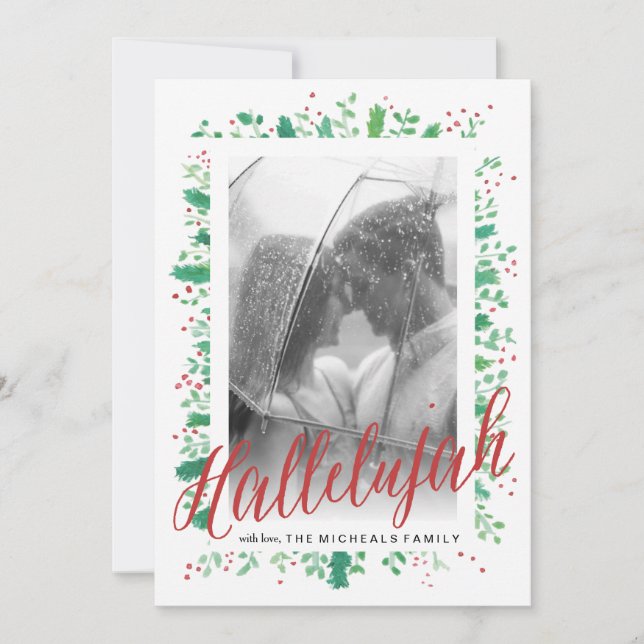 Hallelujah with Christmas Greens Photo Card (Front)