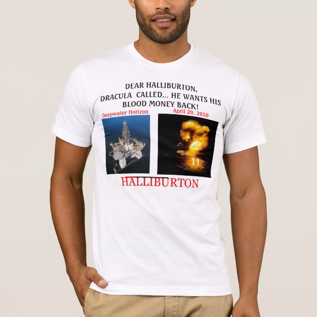 Halliburton - Invest In America Buy A Politician T-Shirt (Front)