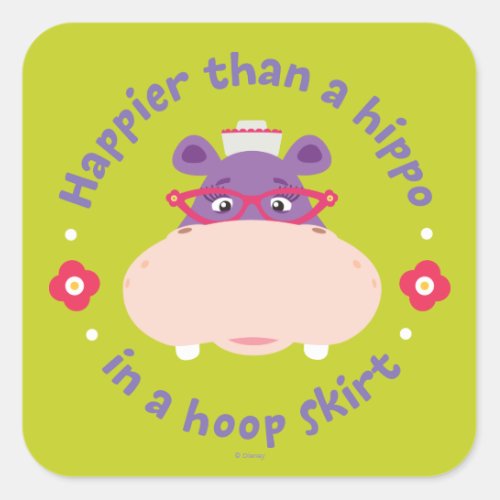 Hallie _Happier Than a Hippo in a Hoop Skirt Square Sticker