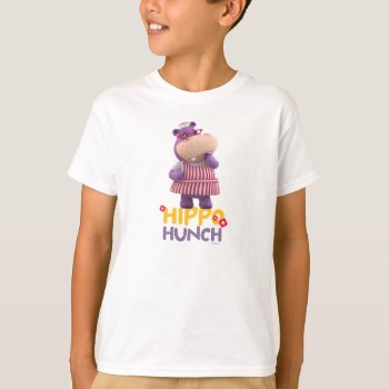 Hallie - Hippo Hunch T-shirt by DocMcStuffins at Zazzle