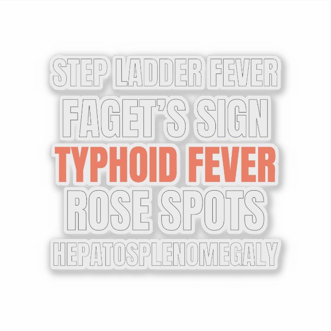  Hallmark of Typhoid Fever – Medical Design Sticker (Front)
