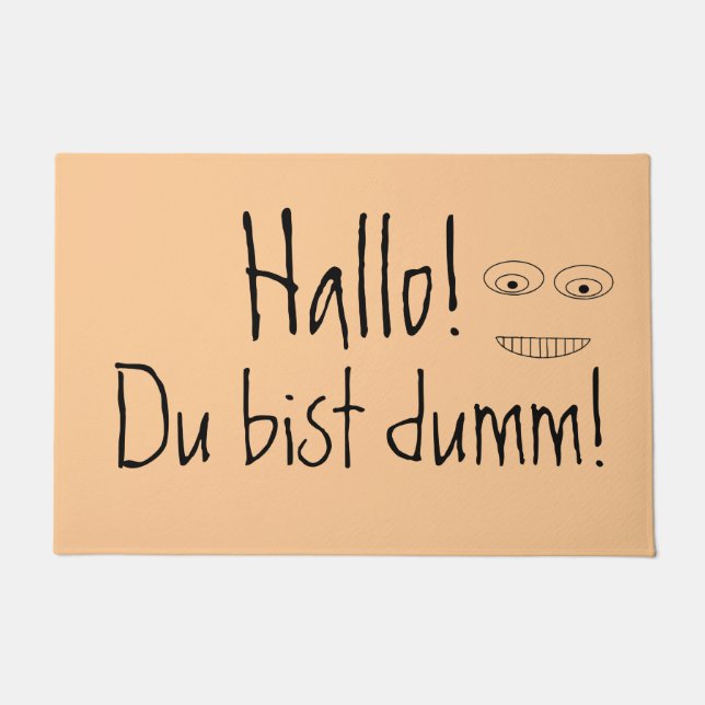 Hallo Du bist dumm Hilarious German Quote Doormat (Front)