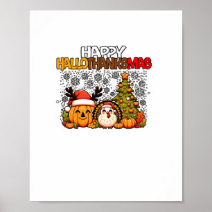 HalloThanksMas Funny Cute Halloween Thanksgiving C Poster