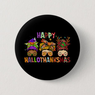 Hallothanksmas Messy Bun Halloween Thanksgiving Xm Button