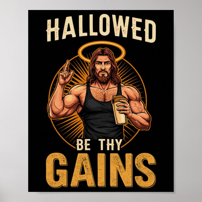 Hallowed Be Thy Gains Christian Workout Gym Jesus  Poster (Front)