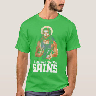 Hallowed Behy Gains Funny Muscle Jesus Weight Lift T-Shirt