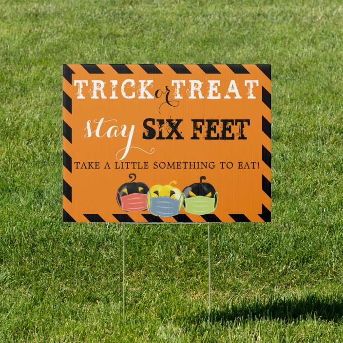 HALLOWEEN 2020 "Trick or Treat" Social Distancing Sign