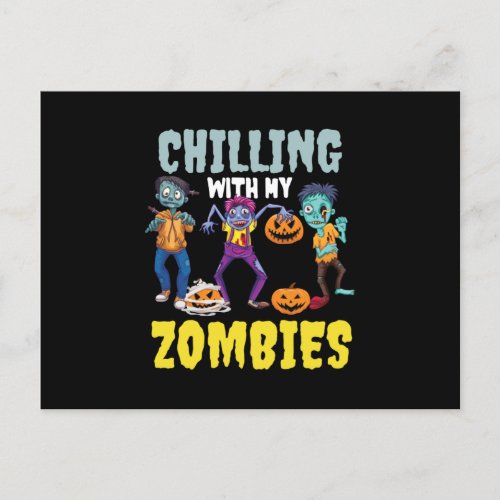 Halloween 2021 Chillin With My Zombies Postcard