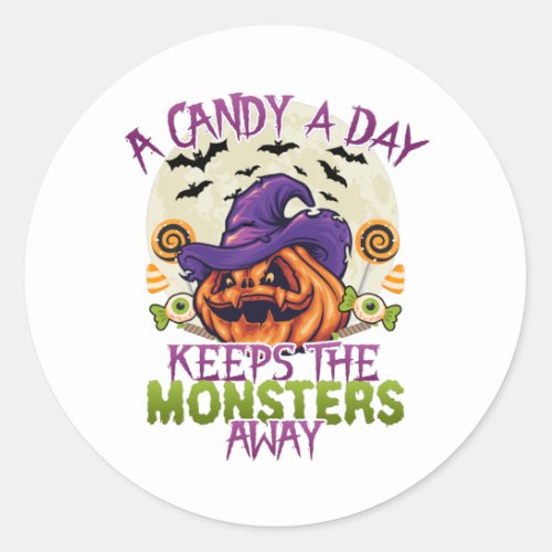 Halloween A Candy A Day Keeps The Monsters Away Classic Round Sticker