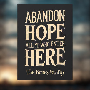 Halloween Abandon Hope Family Name Window Cling