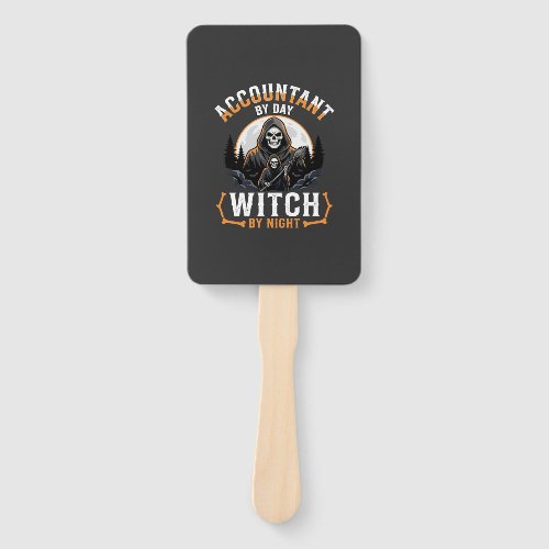 Halloween Accountant by Day Witch by Night Design Hand Fan