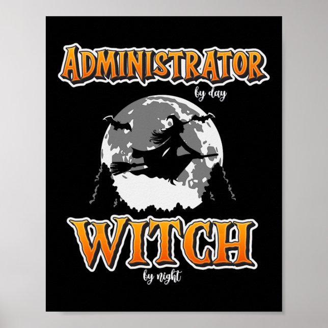 Halloween Administrator Witch Funny Administration Poster (Front)