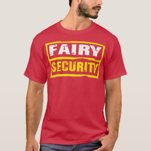 Halloween Adult Costume Fairy Security Dad Mom T-Shirt