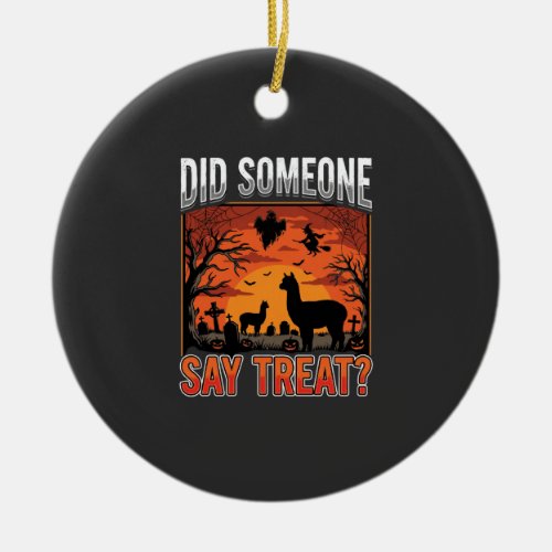 Halloween Alpaca Graveyard Did Someone Say Treat D Ceramic Ornament