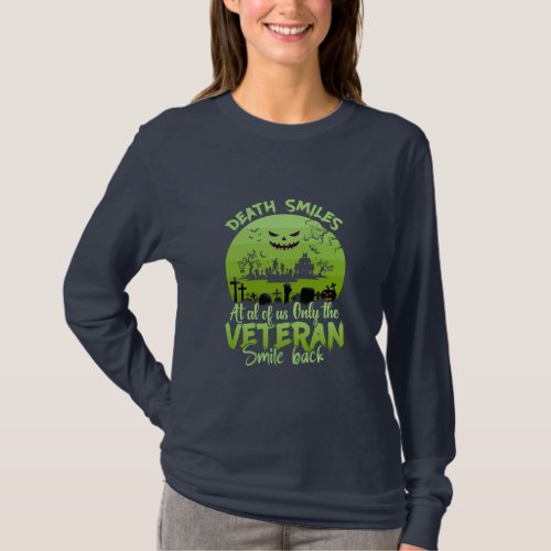 Halloween At Al Of Us Only The Veteran Smile Back T_Shirt
