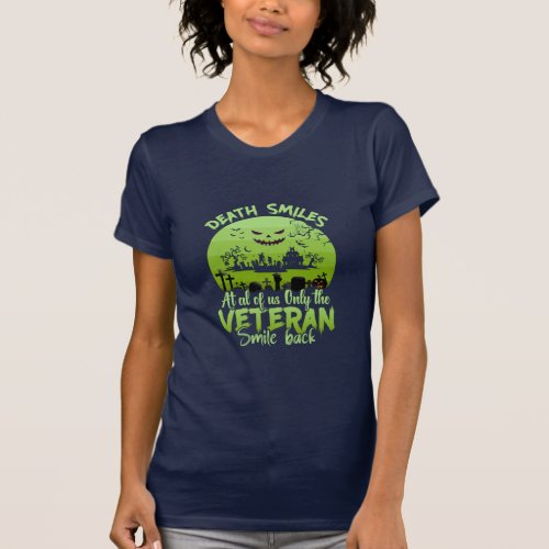 Halloween At Al Of Us Only The Veteran Smile Back T_Shirt
