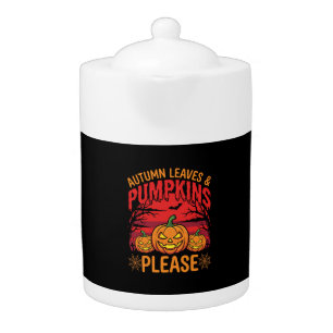 Halloween Autumn Leaves and Pumpkins Please Design Teapot