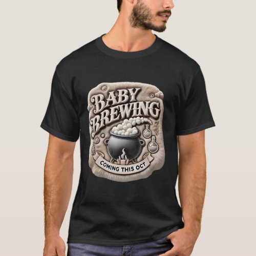 Halloween Baby Brewing Announcement October Baby  T_Shirt