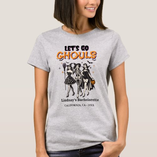 Halloween Bachelorette lets go ghoul T_Shirt