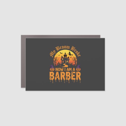 Halloween Barber Witch Broom Broke Haunted House D Car Magnet