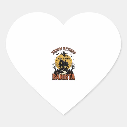 Halloween Barista Shirt Funny Witch Coffee Pun Des Heart Sticker