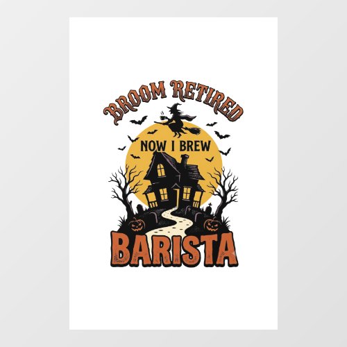 Halloween Barista Shirt Funny Witch Coffee Pun Des Window Cling