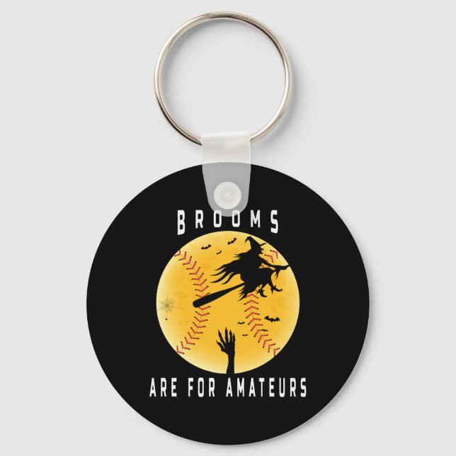 Halloween Baseball Brooms Are For Amateurs Gift Keychain (Front)