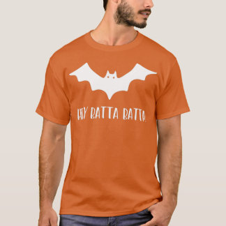Halloween Bat Funny Baseball Lover Hey Batta T-Shirt
