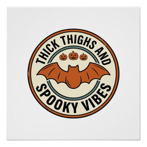 Halloween Bat Thick Thighs Spooky Vibes Vintage_1 Poster