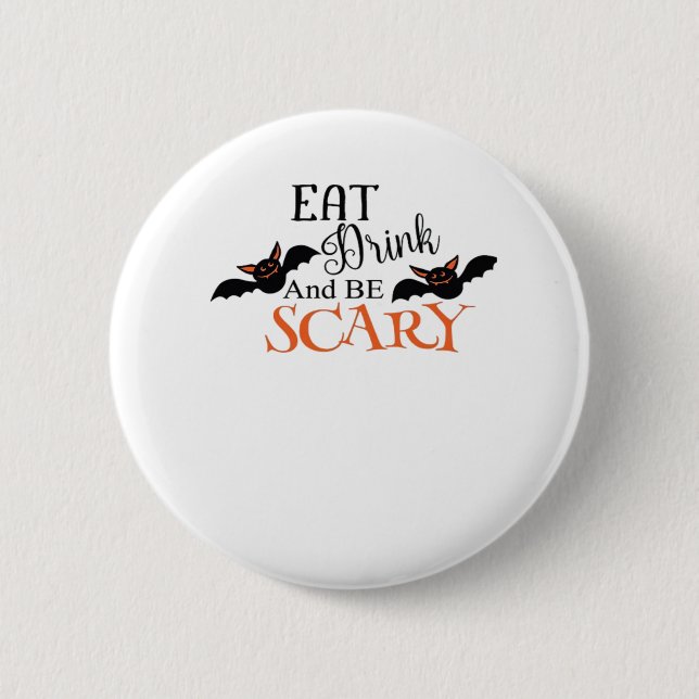 Halloween Bats Be Scary Funny Meme Button (Front)