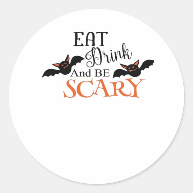 Halloween Bats Be Scary Funny Meme Classic Round Sticker (Front)