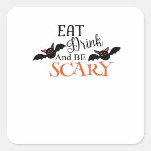 Halloween Bats Be Scary Funny Meme Square Sticker