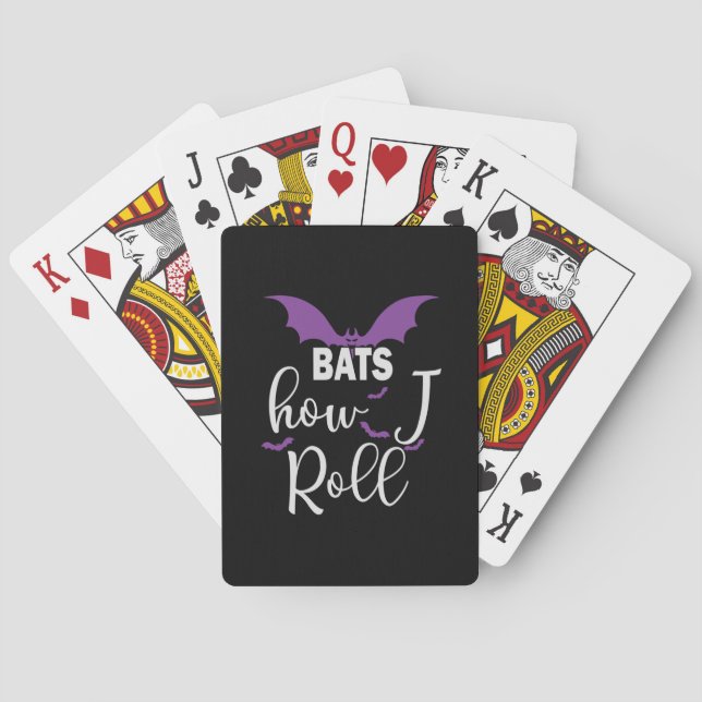 Halloween Bats How I Roll Birthday Poker Cards (Back)
