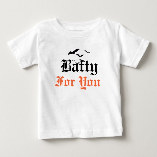 Halloween Batty for You Infant T-Shirt (Front)